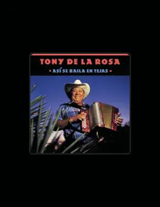 收听 Tony De La Rosa、观看音乐视频、阅读小传、查看巡演日期等 ！