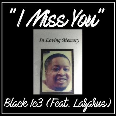 I Miss You (feat. Lazarus) - Single