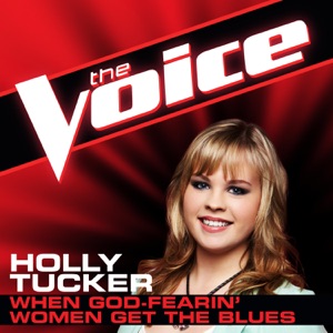 Holly Tucker - When God-Fearin’ Women Get the Blues (The Voice Performance) - Line Dance Music