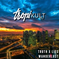 WanderLust - Single - Truth x Lies