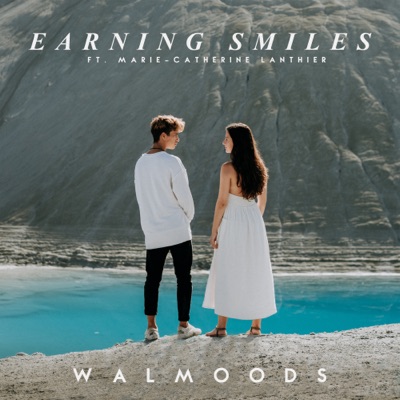 Earning Smiles (feat. Marie-Catherine Lanthier) - Single