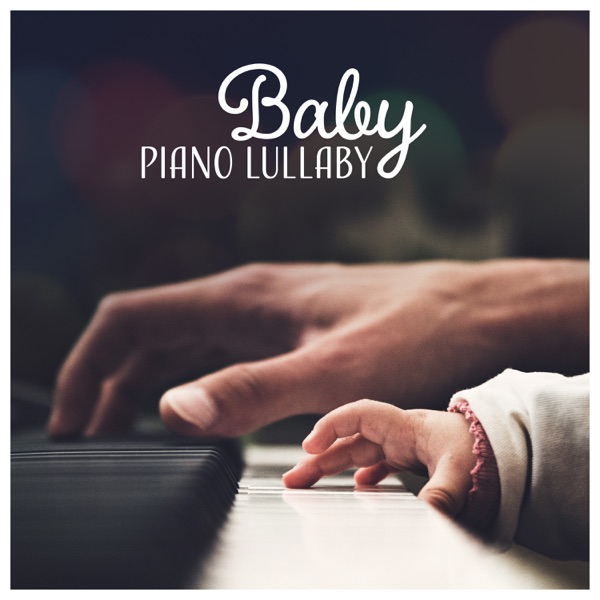 Baby Piano Lullaby – Super Soothing Music for Peaceful Sleep, Silent Night, Deep Relaxation, Soothe Your Crying Baby