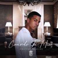Cuando Te Miro - Single - Jonathan Palacios