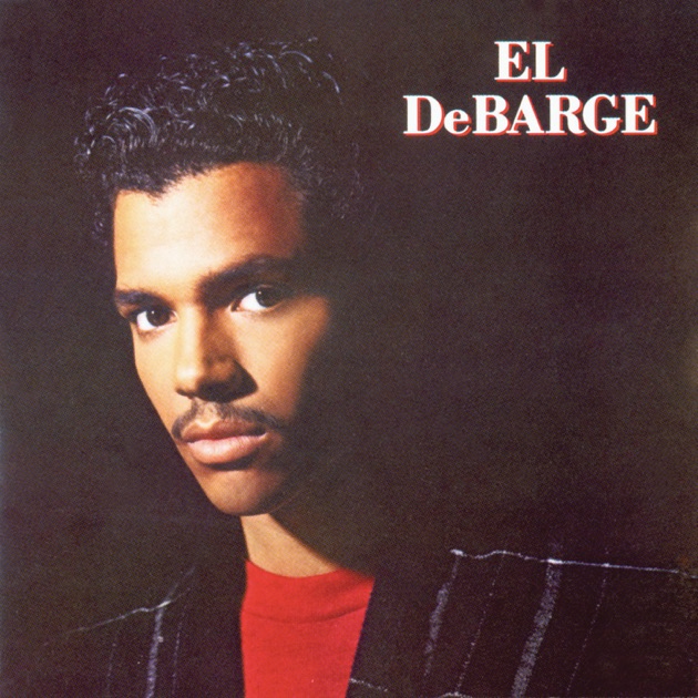 洋楽 El Debarge El DeBarge - Album by El DeBarge - Apple Music