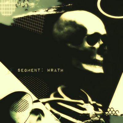 Segment: Wrath - EP