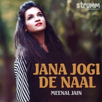 Jana Jogi De Naal - Single - Meenal Jain