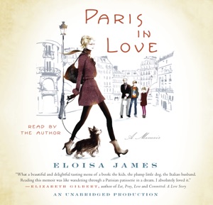 Paris in Love: A Memoir (Unabridged)