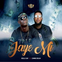 Jaye Mi (feat. Chinko Ekun) - Single - BollyJay