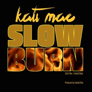 Slow Burn - Single