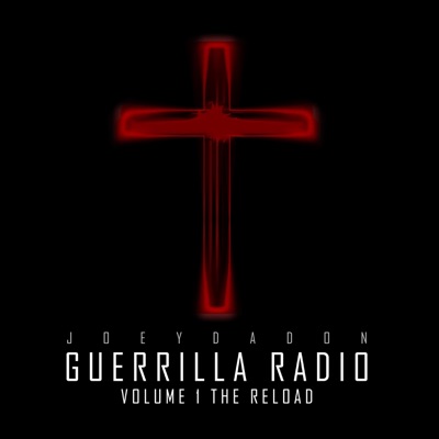 Guerilla Radio, Vol. 1 The Reload