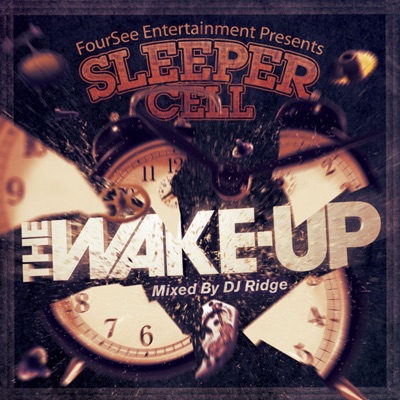 Sleeper Cell's the Wake-Up