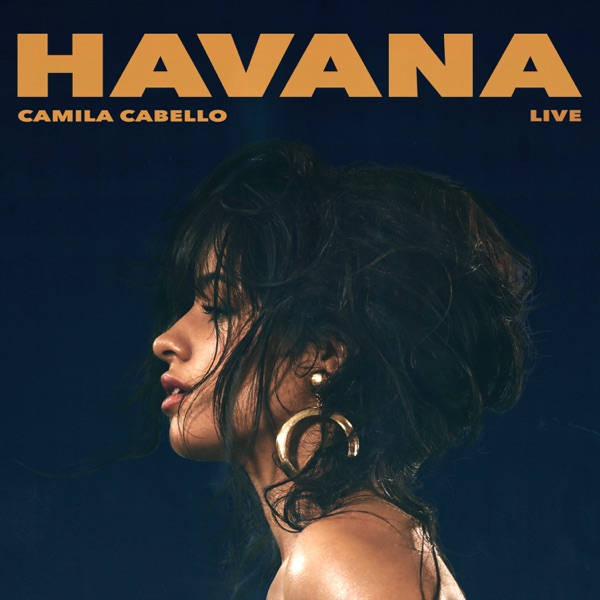 Havana (Live) - Single - Camila Cabello