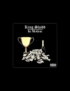 Poslechněte si interpreta King_Shadd, sledujte hudební videa, přečtěte si životopis, podívejte se na data turné a další informace.