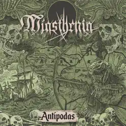 Antípodas - Miasthenia