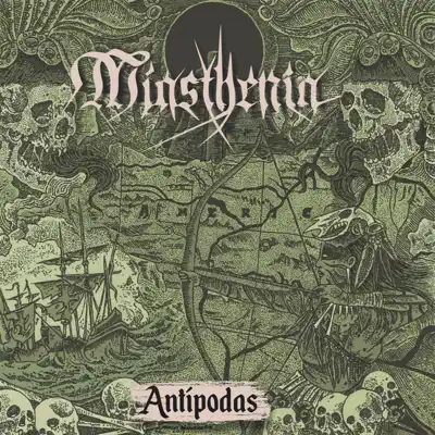 Antípodas - Miasthenia