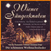 Die Schönsten Weihnachtslieder German Christmas Songs - Wiener Sängerknaben & Chorus Viennensis