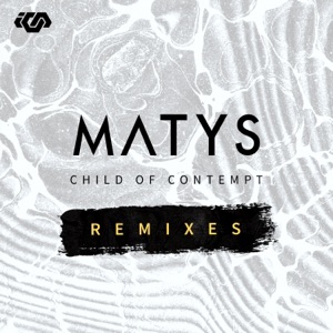 Child of Contempt Remixes - EP