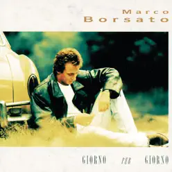 Giorno per giorno - Marco Borsato