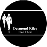 Desmond Riley - Tear Them