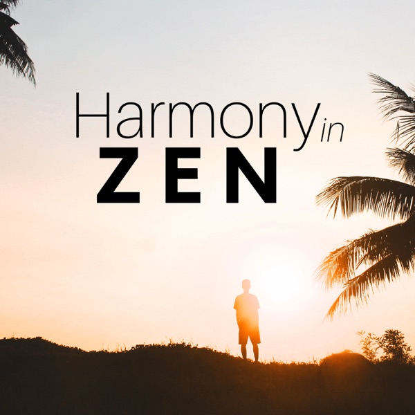 Harmony in Zen: Soothing Sounds for Meditation, Relaxing Music Therapy, Relaxation & Sleep