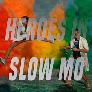 We're All Heroes in Slow Mo (Songify the Slow Mo Guys) - Single