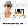 No Lo Esperaba De Ti