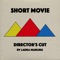 Short Movie (Director's Cut)