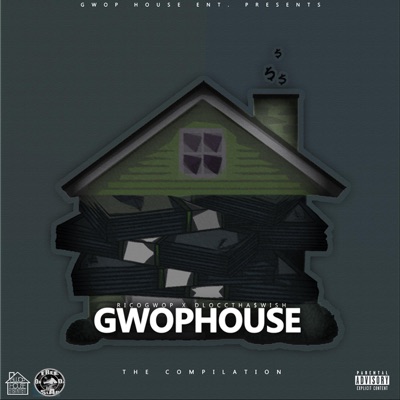 GwopHouse Compilation