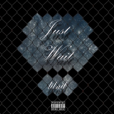 Just Wait - EP