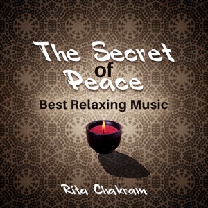 The Secret of Peace (Best Relaxing Music)
