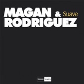 Magan & Rodriguez - El Otro Soy Yo