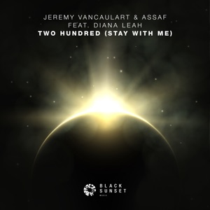 Two Hundred (Stay with Me) [feat. Diana Leah] - Single