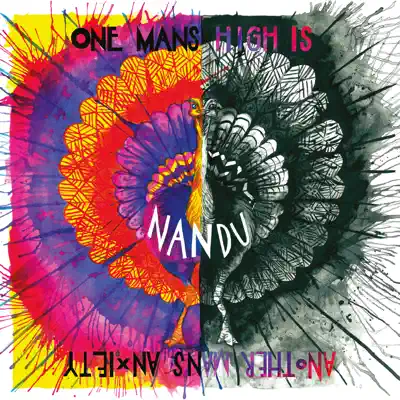 One Mans High Is Another Mans Anxiety - Nandú
