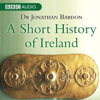 A Short History Of Ireland - Jonathan Bardon