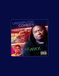 Listen to Lil Rel, watch music videos, read bio, see tour dates & more!