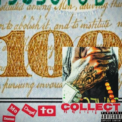 Mo Dough to Collect