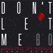 Don't Let Me Go (Ponk! Remix) [feat. Lev Freedman] artwork
