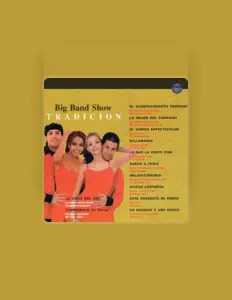 Listen to Big Band Show, watch music videos, read bio, see tour dates & more!