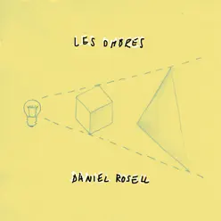 Les Ombres - Daniel Rosell