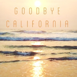 Goodbye California Zoe Imperium