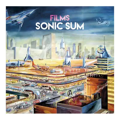 Dengarkan 'Films' dari Sonic Sum.