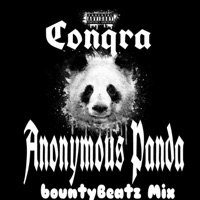 Anonymous Panda (Bountybeatz Mix) - Single - CONQRA