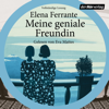 Meine geniale Freundin - Elena Ferrante