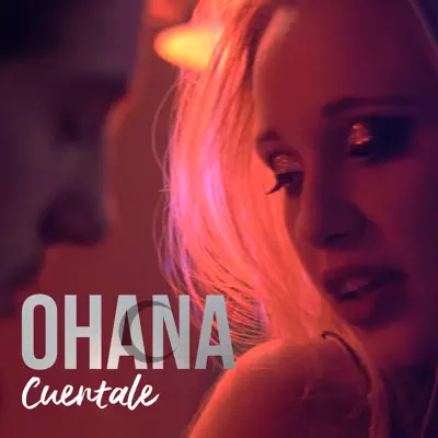 Cuentale - Single - Ohana