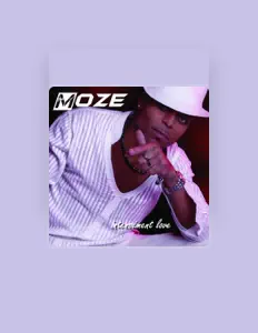 Escucha a Moze, mira videos musicales, lee su biografía, consulta las fechas de las gira y más.