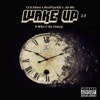 Wake up 2.0 (feat. Mike C da Champ) - Single