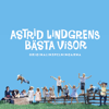 Astrid Lindgrens bästa visor - Astrid Lindgren