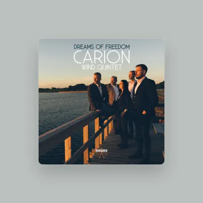 Listen to Carion Wind Quintet, watch music videos, read bio, see tour dates & more!