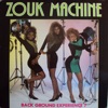 Zouk Machine