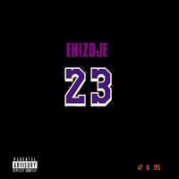 23 - Single - Ehizoje